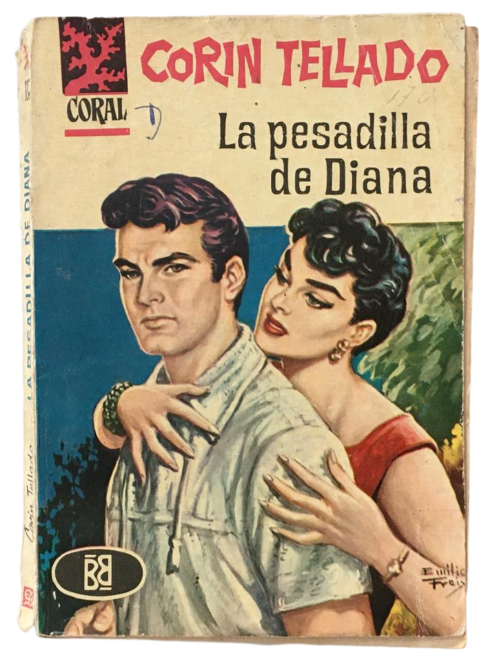 Livro LA PESADILLA DE DIANA Coleção Corin Tellado nº128 Ano 1962