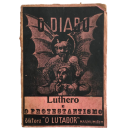 O Diabo, Lutero e o Protestantismo eBook : de Lombaerde, Pe. Júlio