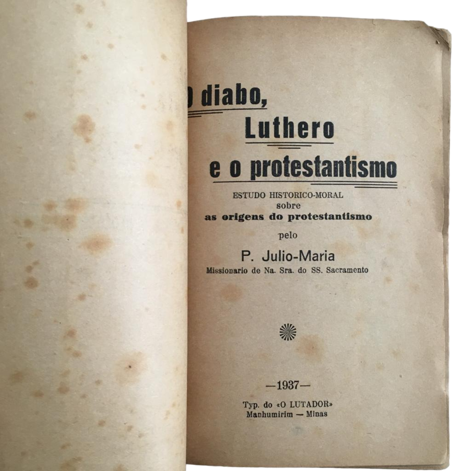 O Diabo, Lutero e o Protestantismo eBook : de Lombaerde, Pe. Júlio