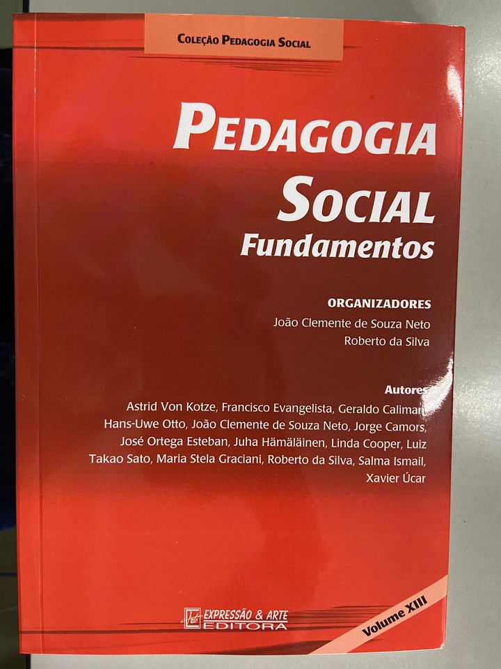 PEDAGOGIA SOCIAL. VOL XIII - FUNDAMENTOS. - Editora Expressão E Arte